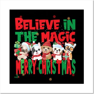 Cute Dogs Puppies - Believe in the Magic Merry Christmas - Dog Lovers Xmas Posters and Art